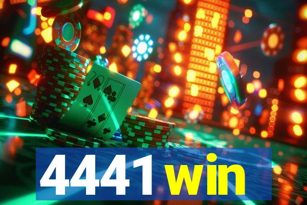 4441 win